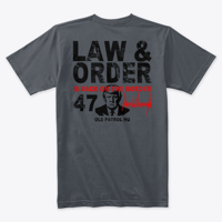 Image 6 of LAW & ORDER IS BACK ON THE BORDER ~ T-SHIRTS