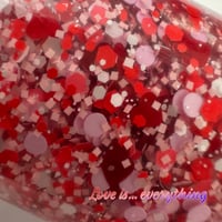 Image 2 of Love is... everything - Limited Edition Glitter Topper