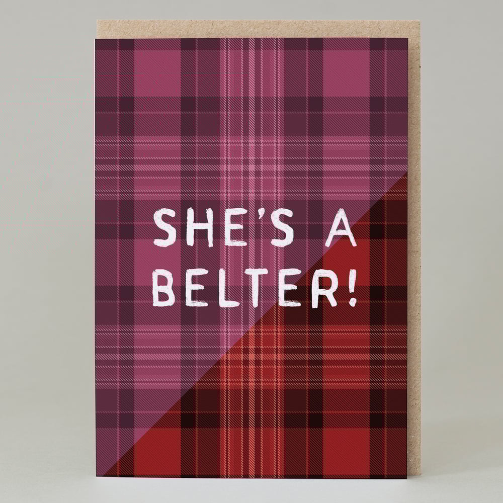 Image of 'She's a belter' Tartan (Card) TN048