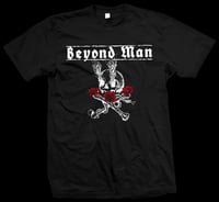Beyond Man "Deadly Incense Among Your Roses" t-shirt
