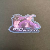 Dragons Are Pretty Cool - Purple