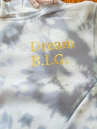 Image 4 of Dream B.I.G. (Redux / Dyed)