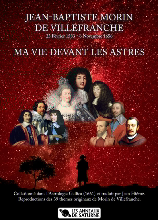 JEAN-BAPTISTE MORIN DE VILLEFRANCHE - MA VIE DEVANT LES ASTRES