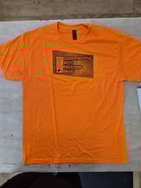 Image 1 of Experimenting With Electronic Music/ Safety Orange Shirt