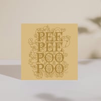 Pee Pee Poo Poo Print