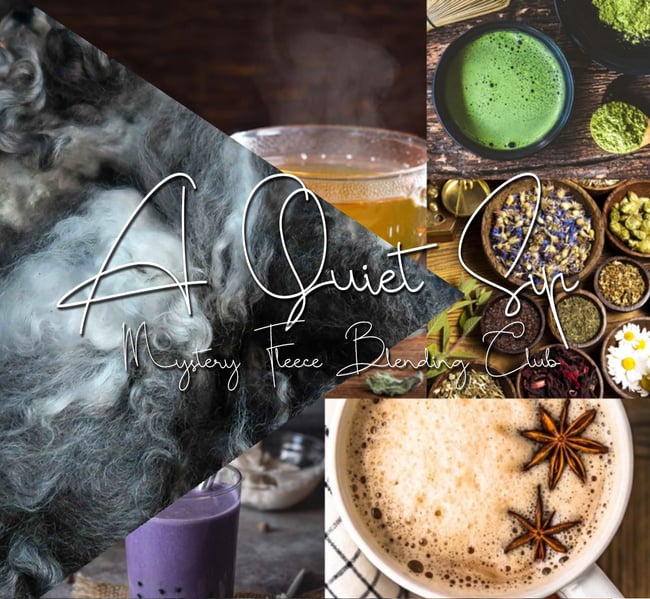 9 Slots Left - A Quiet Sip - Mystery Fleece Blending Club