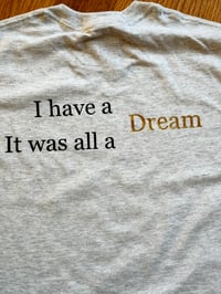Image 2 of Dream B.I.G. (t-shirt)