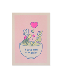 'Love you so matcha' riso print - pink