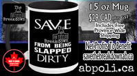 Image 1 of ABPOLI- Save The Breakdown From Being SLAPPED Dirty Mug