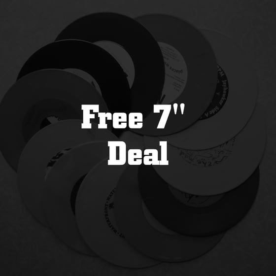 Image of Free 7'' Deal