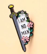 Pin Eowyn “I am no man”