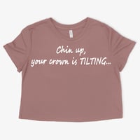 Image 4 of Chin up, your crown is TILTING...