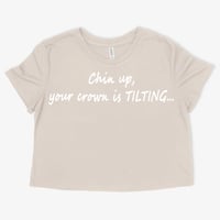 Image 1 of Chin up, your crown is TILTING...