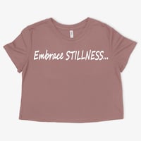 Image 3 of Embrace STILLNESS...