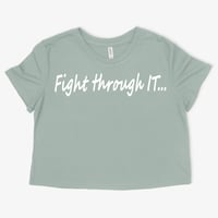 Image 2 of Fight through IT...