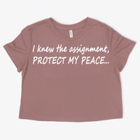 Image 1 of I knew the assignment, PROTECT MY PEACE...