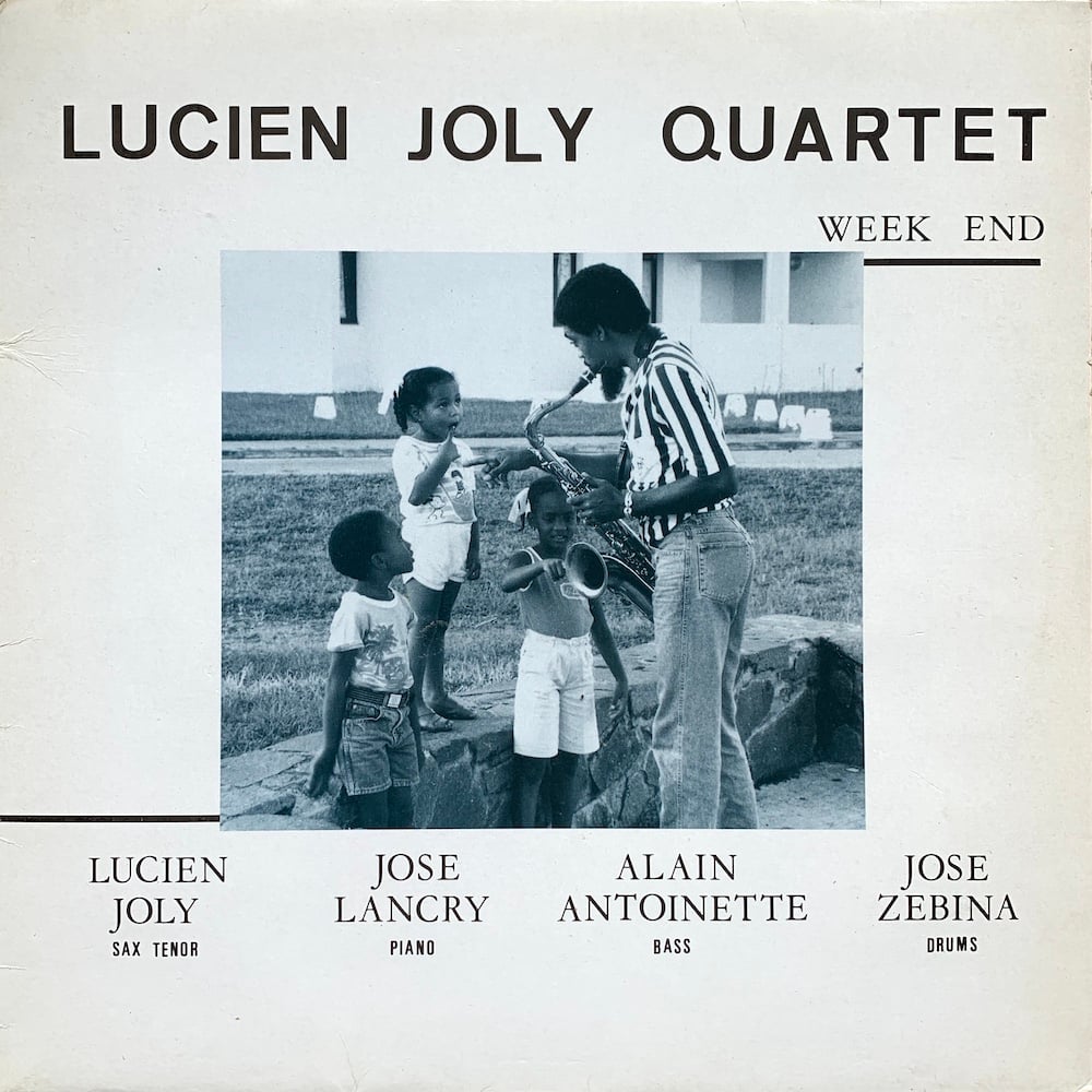 Lucien Joly Quartet – Week End (Private Press - JL 155 - Martinique - 1987)