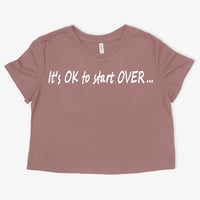 Image 3 of It's OK to start OVER...