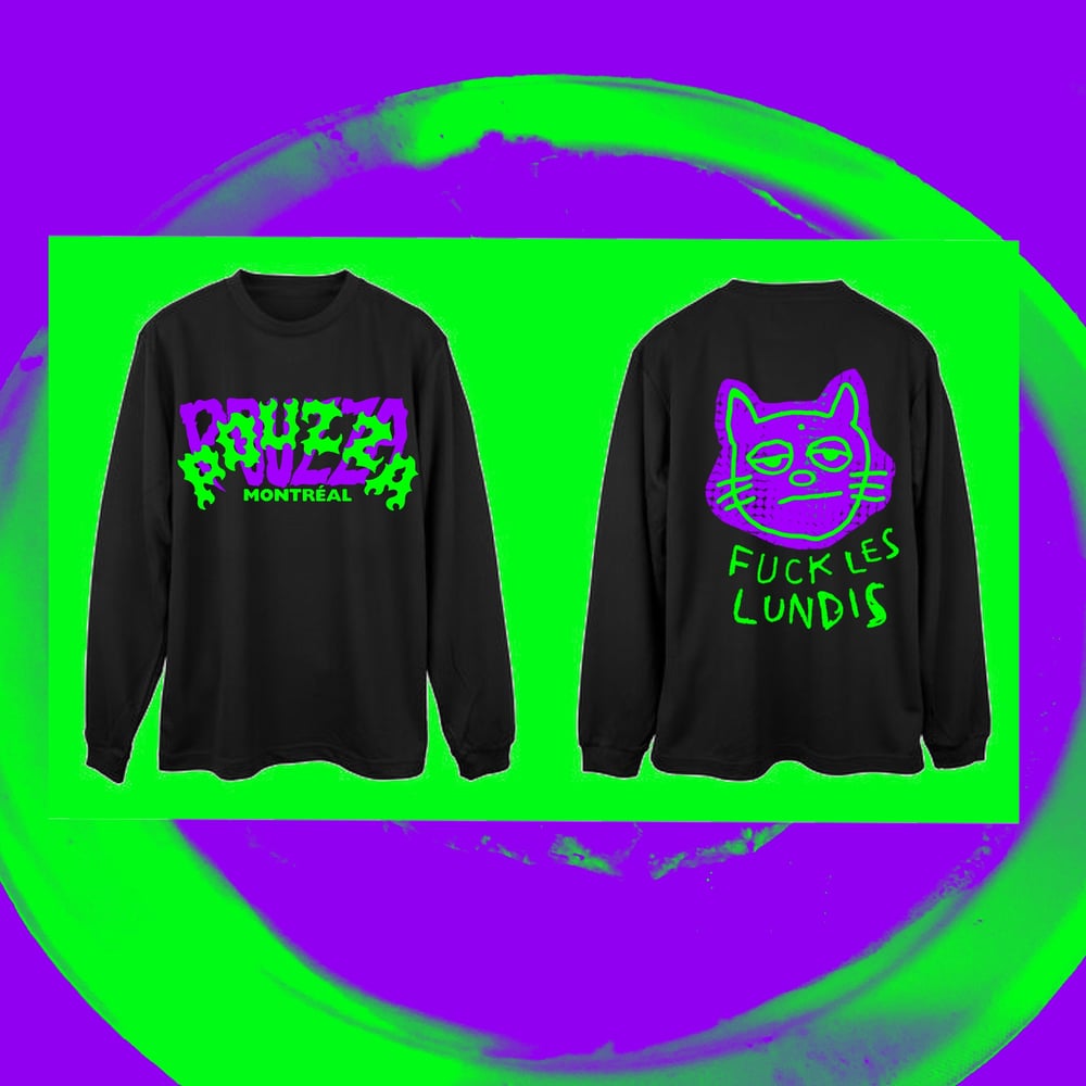 Image de Pouzza " Fuck les lundis " Long Sleeve