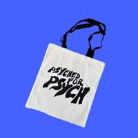 Image 1 of PSYCHED FOR PSYCH tote
