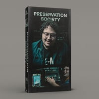 Image 2 of Preservation Society VHS — PRE-ORDER