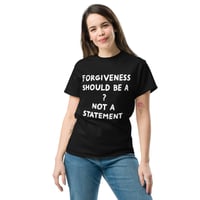 Image 18 of Forgiveness Unisex Classic Tee