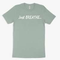 Image 3 of Just BREATHE...uni