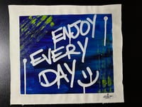 Image 4 of ENJOY EVERY DAY