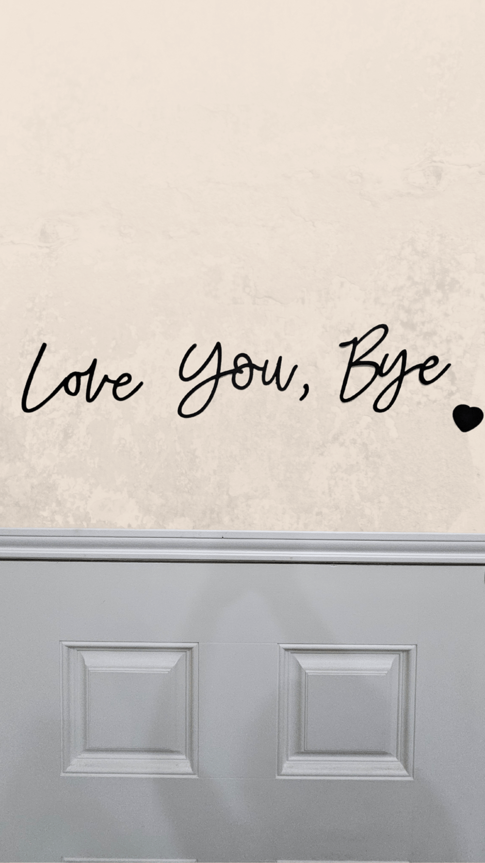 Image of Love You, Bye Wall Accent, Door Sign