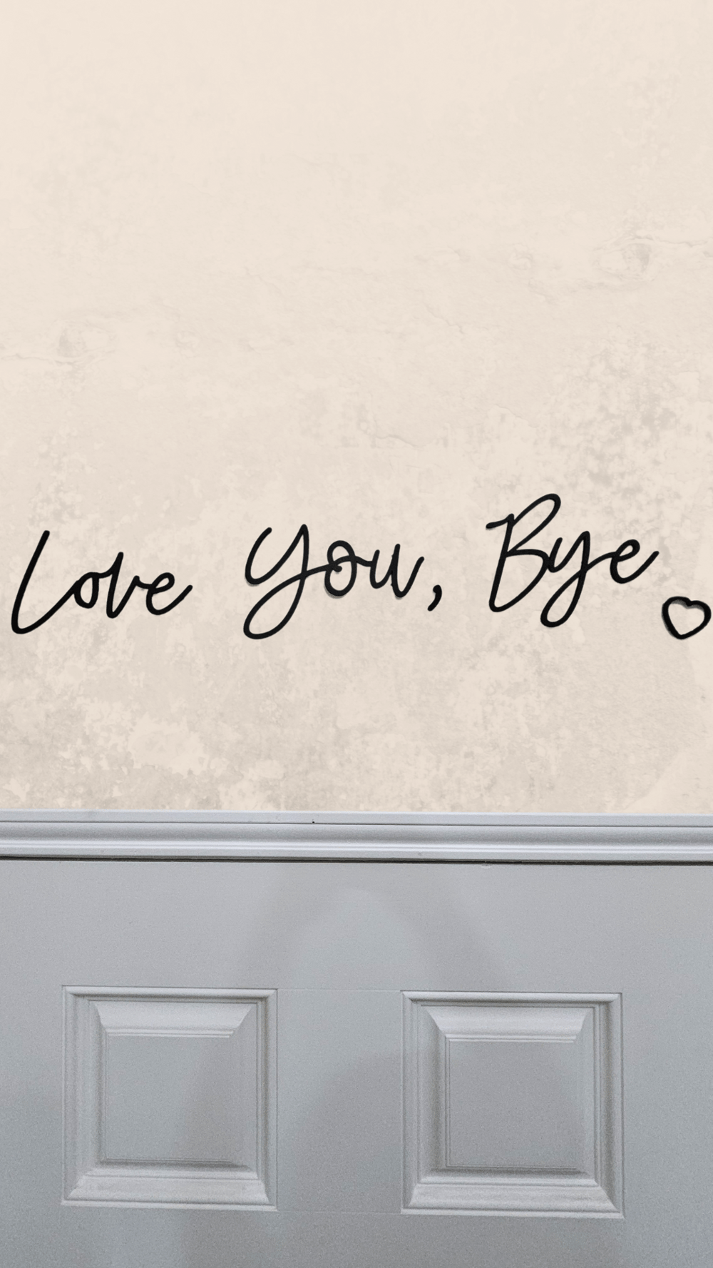 Image of Love You, Bye Wall Accent, Door Sign