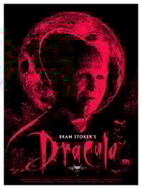 Image 2 of BRAM STOKER'S DRACULA - 18 x 24 - Limited Edition Screenprinted Movie Poster