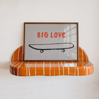 Image 1 of Poster  - BIG LOVE / Skateboard