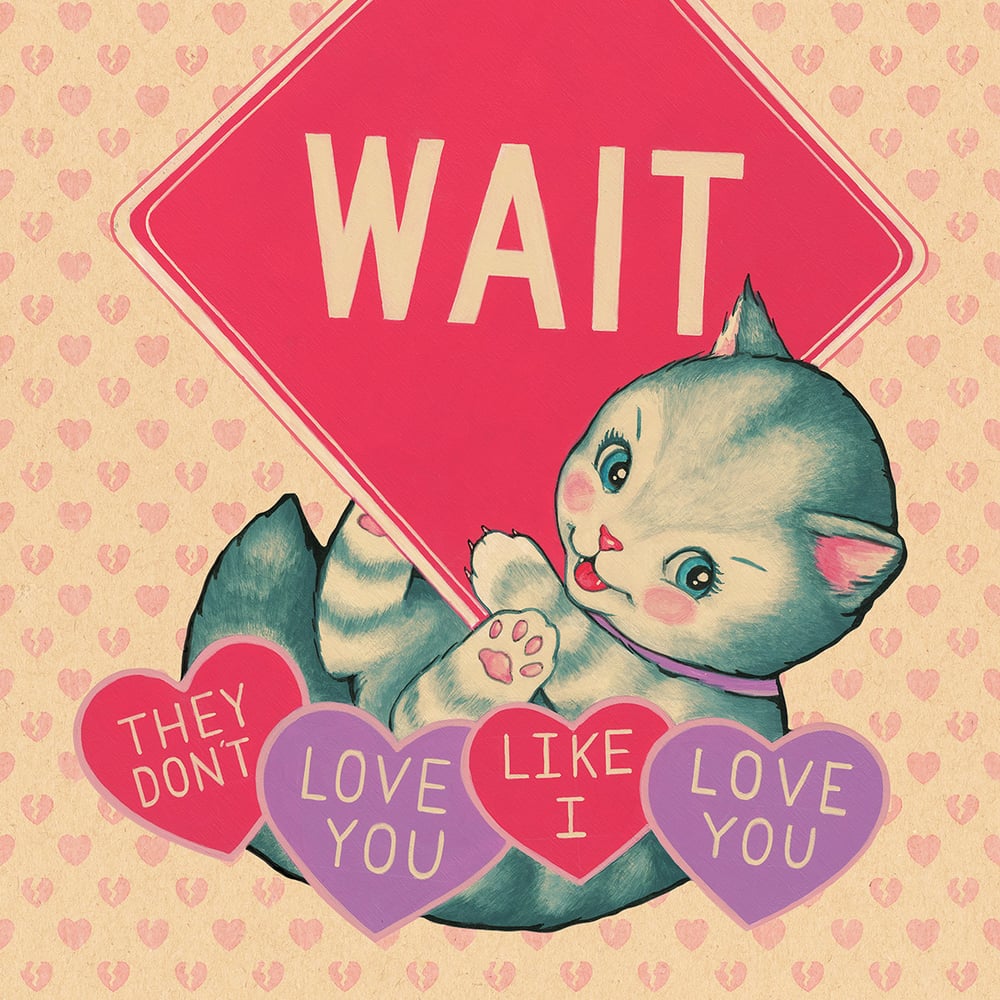 "WAIT" Lovecat Limited Edition Print