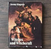 Witches and Witchcraft, by Jeremy Kingston