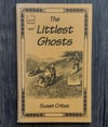 The Littlest Ghosts, by Susan Crites - SIGNED limited edition