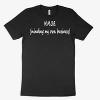 Image 1 of M.M.O.B. (minding my own business)..uni