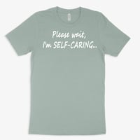 Image 3 of Please wait, I'm SELF-CARING...uni