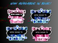 Image 2 of Custom waterproof stickers, Mean Girls Laptop Tumbler Notebook, Get In Loser, Hockey Baseball