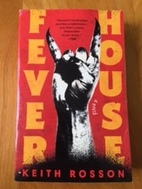 Image 1 of Keith Rosson "Fever House" Trade Paperback