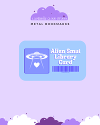 Alien Smut Library Card Metal Bookmark - ROMANTASY BOOKCON LA 2025 PREORDER