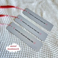 Toucher Her and You Die Kinda Vibe Metal Bookmark - ROMANTASY BOOKCON LA 2025 PREORDER 