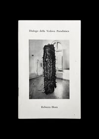 REBECCA HORN - DIALOGO DELLA VEDOVA PARADISIACA