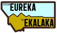From Eureka to Ekalaka Sticker