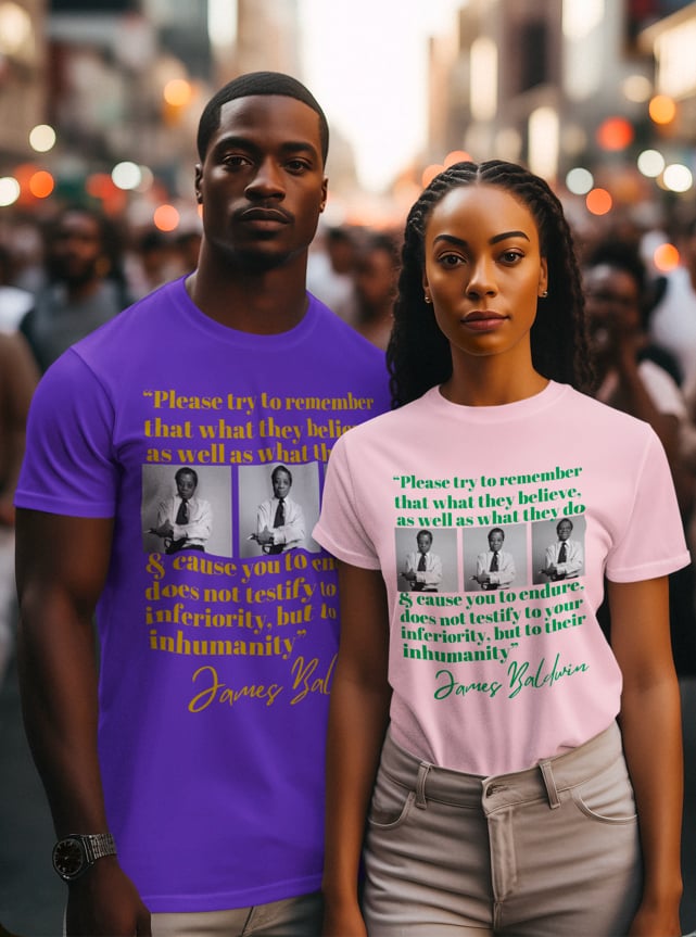 Image of James Baldwin  inferiority = inhumanity quote shirt