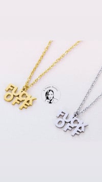 Image 1 of F..K OFF le collier ( NEW SENSATION )