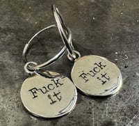 Fuck it Earrings 