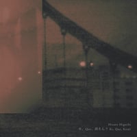 Image 1 of WV055 Hisato Higuchi 樋口寿人 (JP) - キ、Que、消えん？Ki, Que, Kien? CD