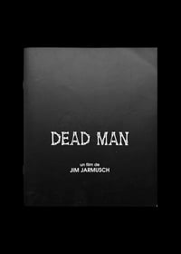 DEAD MAN - UN FILM DE JIM JARMUSCH