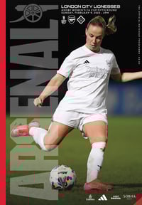 ARSENAL WOMEN V LONDON CITY LIONESSES, SUNDAY, FEBRUARY 9
