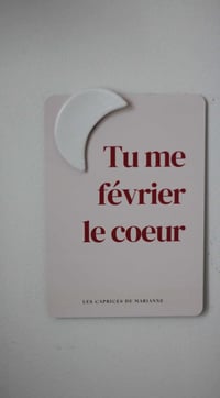 Image 5 of TU ME "FEVRIER" LE COEUR